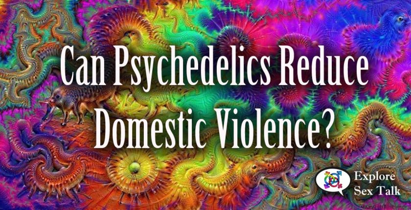 psychedelics and their effect on domestic violence