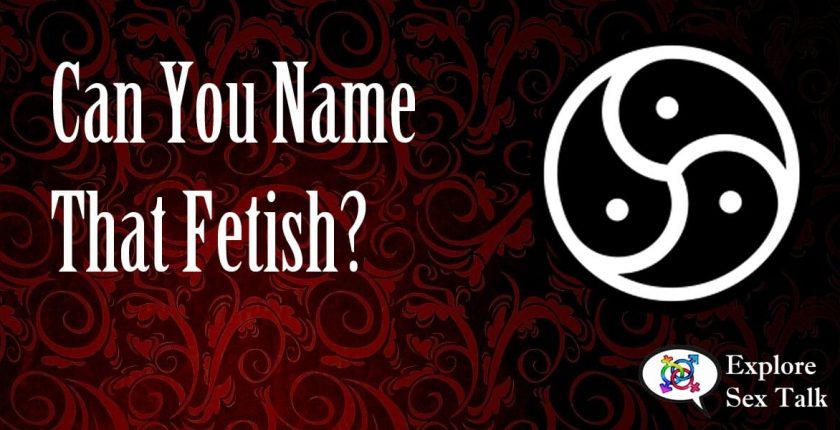 can you name that fetish