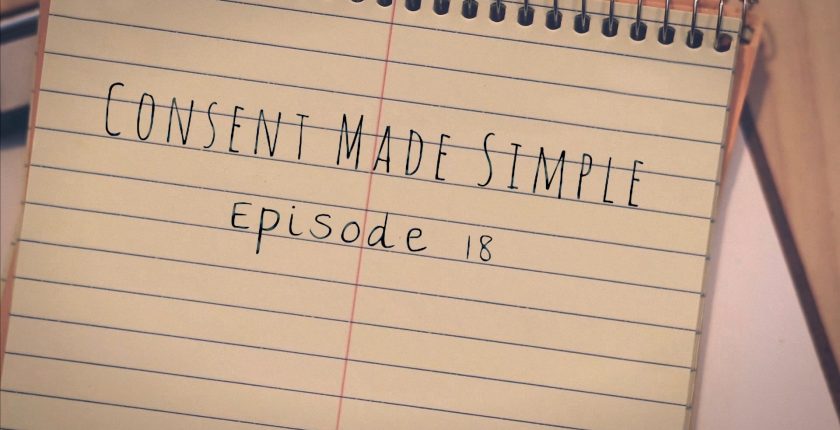 Consent made simple episode 18