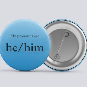 light blue he/him gender pronoun button by Explore Sex Talk