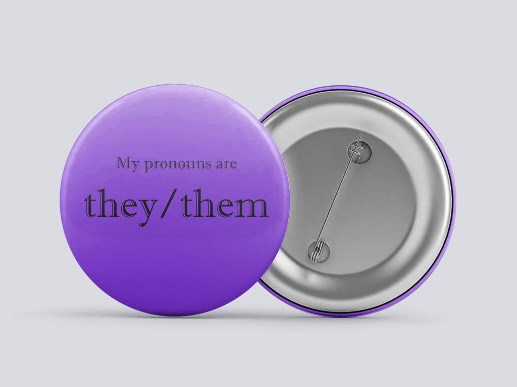 purple they/them gender pronoun button by Explore Sex Talk