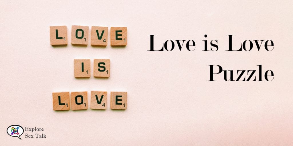 Love is Love puzzle by Explore Sex Talk