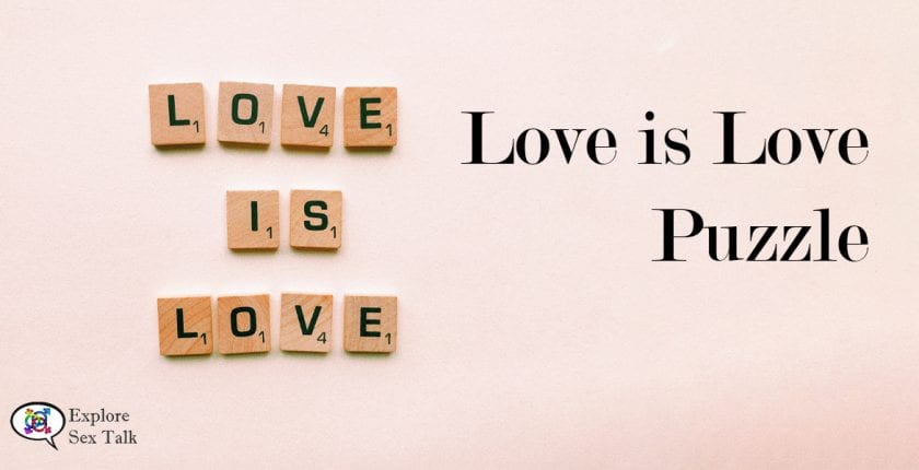 Love is Love puzzle by Explore Sex Talk