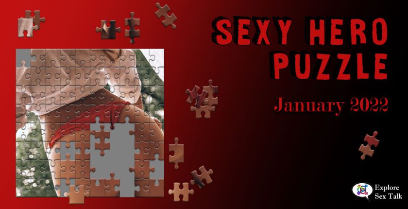 Exclusive sexy puzzle by Explore Sex Talk for Sexy Hero Society members